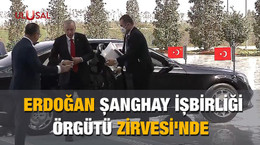 Erdoğan Şanghay İşbirliği Örgütü Zirvesi'nde